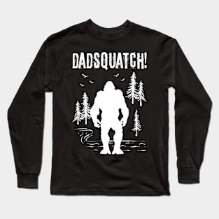 Dad Squatch Bigfoot Long Sleeve T-Shirt